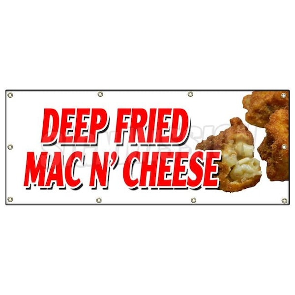 DEEP FRIED MAC N CHEESE BANNER SIGN macaroni and cheese baked hot